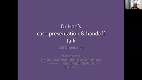 Thumbnail for entry LCE Orientation: Case presentations and handoffs