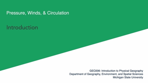 Thumbnail for GEO206: Introduction to Pressure, Winds, &amp; Circulation