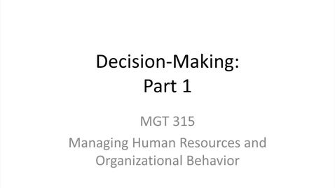 Thumbnail for entry 9.Decision-Making.Part 1