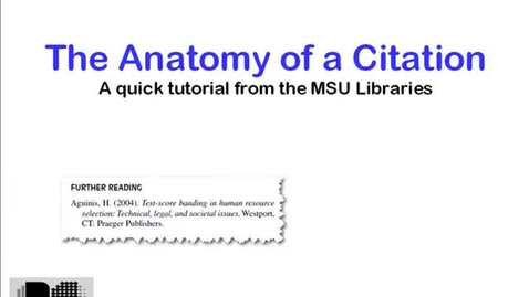 Thumbnail for Anatomy of a Citation - MSU Libraries