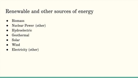 Thumbnail for ISS310: Energy: Sources of energy, not fossil fuels