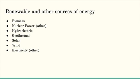 Thumbnail for entry ISS310: Energy: Sources of energy, not fossil fuels