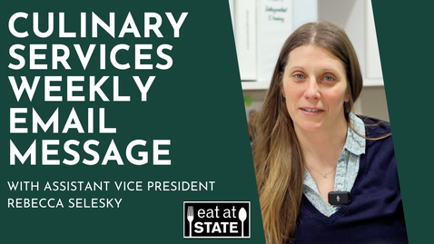 Thumbnail for Culinary Services Weekly Email Message - 2.28.25