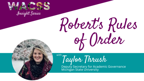 Thumbnail for WACSS insight Series - Robert's Rules of Order