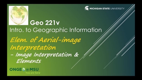 Thumbnail for entry Geo 221v: Elements of Aerial-image Interpretation