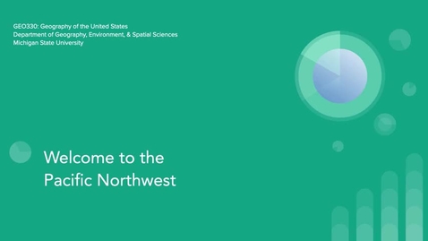 Thumbnail for GEO330: Introduction to the Pacific Northwest