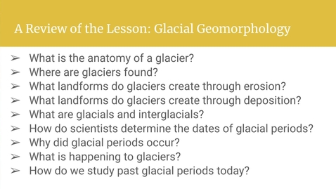 Thumbnail for entry GEO206: A Review of the Lesson: Glacial Geomorphology