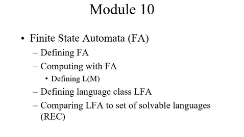 Thumbnail for entry Module10-FiniteStateAutomata