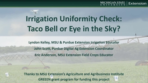 Thumbnail for entry Irrigation Uniformity Check Using Unmanned Aerial Vehicles
