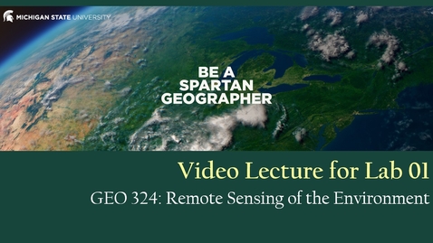 Thumbnail for GEO 324, Video Lecture: Lab 01