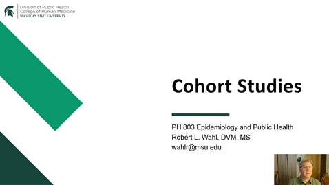 Thumbnail for PH 803 Module 8 - Cohort Studies - Lecture