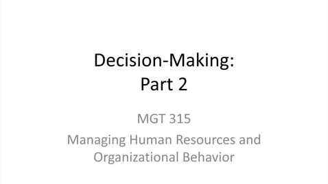 Thumbnail for entry 9.Decision-Making.Part 2