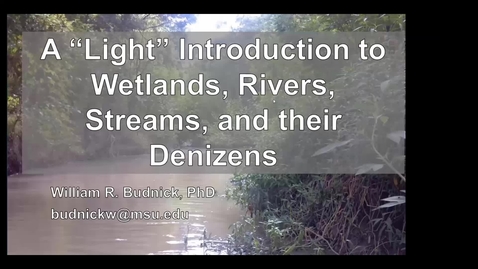 Thumbnail for entry MIMN SDO Wetlands Part 2 Lakes and Streams*