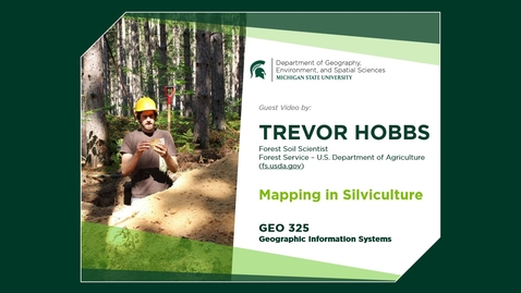 Thumbnail for GEO 325, Guest Video: Using Fine Scale Mapping in Silviculture by Trevor Hobbs