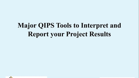 Thumbnail for entry Major QIPS Tools to Intepret and Reoport your Project Results