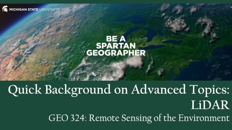 Thumbnail for GEO 324, Video Microlecture: Unit 05 (Classification Approaches), Lesson 06b (LiDAR)