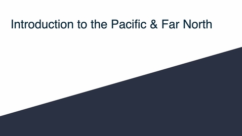 Thumbnail for GEO330: Welcome to the Pacific and Far North