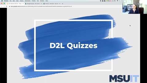 Thumbnail for entry IT Virtual Workshop - D2L Quizzes (09.08.2021)