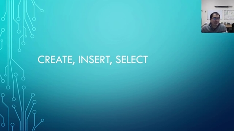 Thumbnail for entry CSE480 - Week02 - CREATE INSERT SELECT
