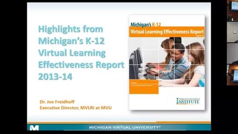 Thumbnail for entry Dr. Joe Freidhoff Presenting Michigan's K-12 Virtual Learning Effectiveness Report 2013-14