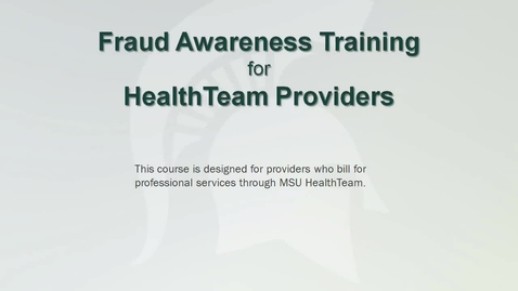 Thumbnail for entry Fraud Awareness for HealthTeam Providers (newly caption)