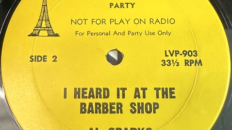 Thumbnail for entry Al Sparks - I Heard it at the Barber Shop (Side B)