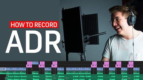 Thumbnail for How to Record ADR Dialogue | Filmmaking Tips