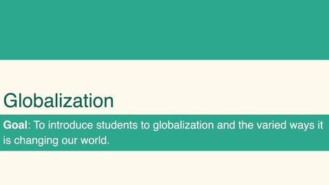 Thumbnail for entry ISS310: Introduction to Globalization