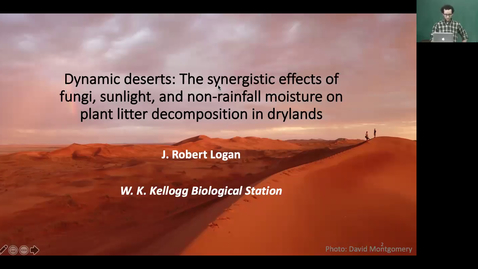 Thumbnail for entry Dynamic deserts The Synergistic effects of fungi, sunlight, and non-rainfall moisture on plant litter decomposition in drylands