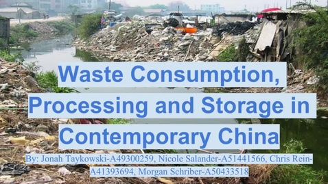 Thumbnail for entry ISS330B-001-Waste Consumption, Processing and Storage in Contemporary China
