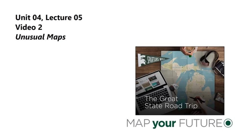 Thumbnail for GEO 325, Video Microlecture: Unit 04 (What Makes a Map Good?), Lesson 05 (Unusual Maps), Video 2