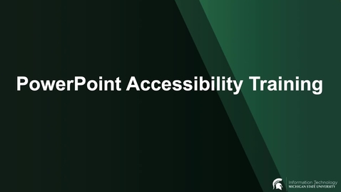 Thumbnail for entry PowerPoint Accessibility Training