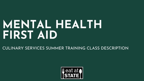 Thumbnail for Culinary Services - 2025 Summer Training- Mental Health First Aid