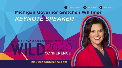 Thumbnail for WILD KEYNOTE: Gretchen Whitmer