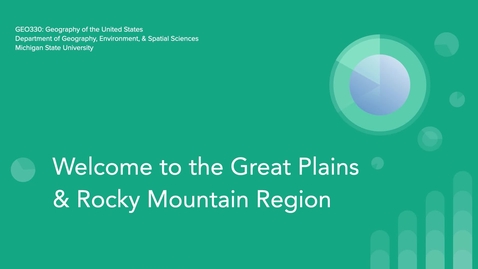 Thumbnail for GEO330: Introduction to the Great Plains &amp; Rocky Mountain Region