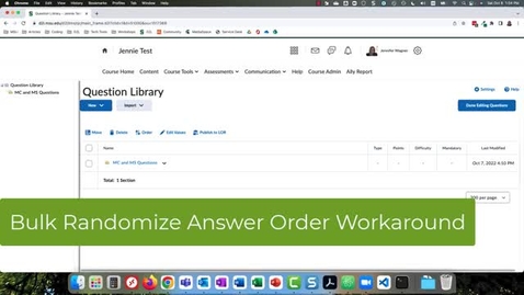 Thumbnail for entry Bulk Randomize Answer Order Workaround for Multiple Choice / Multiple Select Quiz Questions in D2L