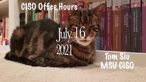 Thumbnail for entry July16_CISO_OfficeHours.mp4