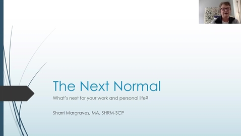 Thumbnail for Navigating the “Next Normal”