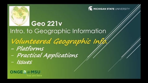 Thumbnail for entry GEO 221v: Volunteered Geographic Information