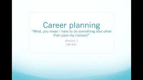 Thumbnail for entry Career Development: Module 1 Career Planning