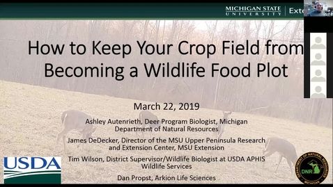 Thumbnail for entry Wildlife Management and Crop Damage Webinar 3-22-19 - Farmer Interviews About Deer Management