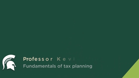 Thumbnail for entry Fundamentals of Tax Planning