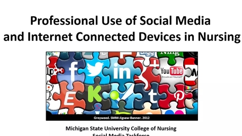 Thumbnail for entry Professional Use of Social Media and Internet Connected Devices in Nursing