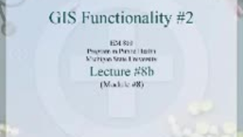 Thumbnail for entry HM810 sec730 GIS-PH-Lecture-8b2