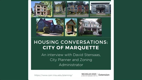 Thumbnail for Housing Conversations: City of Marquette