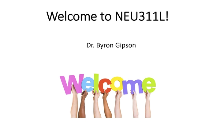 Thumbnail for channel NEU311L  Spring 2024 Welcome Videos
