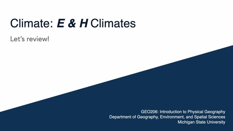 Thumbnail for GEO206: Let's Review: E &amp; H Climates