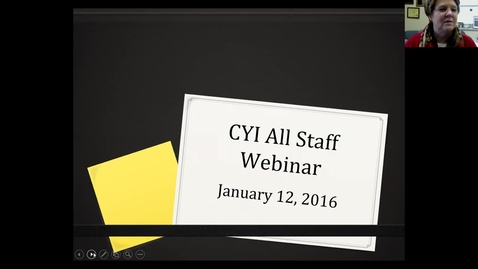 Thumbnail for CYI All Staff Webinar Recording 1-12-16