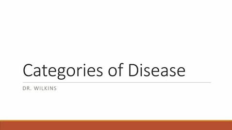 Thumbnail for entry VM 501-OH Mod 2 Categories of Disease