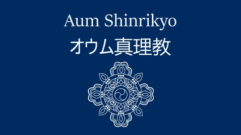 Thumbnail for entry HST 370 Research Project: Aum Shinrikyo (Cameron Hurley)